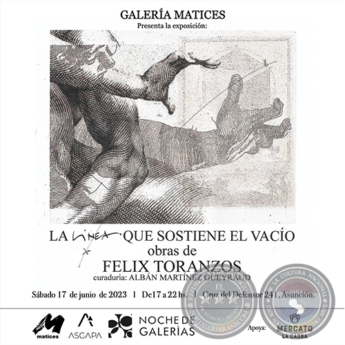 LA LÍNEA QUE SOSTIENE EL VACÍO - Obras de Félix Toranzos - Sábado, 17 de Junio de 2023